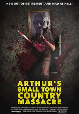 Arthur’s Small Town Country Massacre poster